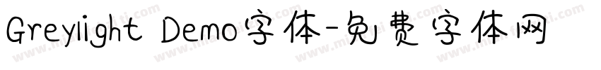 Greylight Demo字体字体转换